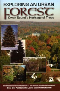 Exploring An Urban Forest: Owen Sound’s Heritage of Trees